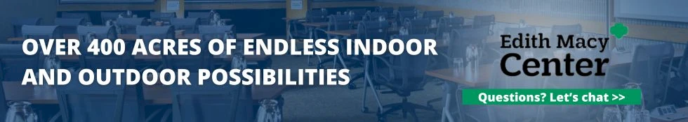 The image shows a promotion for Edith Macy Center, highlighting "OVER 400 ACRES OF ENDLESS INDOOR AND OUTDOOR POSSIBILITIES."